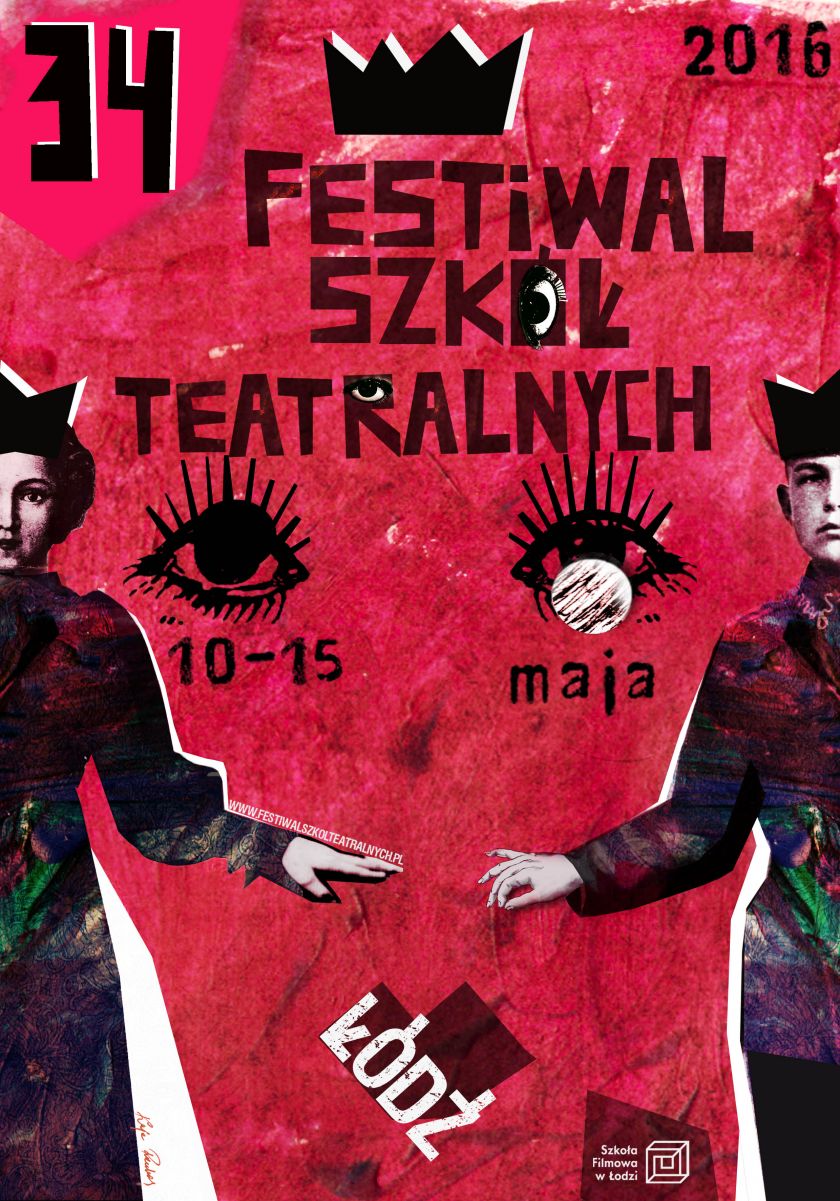 34. FESTIWAL SZKÓŁ TEATRALNYCH W ŁODZI