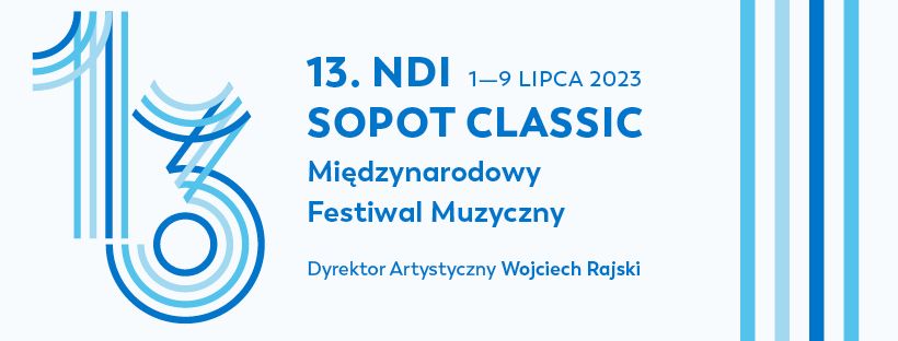 13. Międzynarodowy Festiwal Muzyczny NDI Sopot Classic