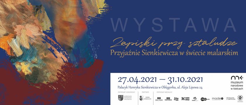 Wystawa „Zapiski przy sztaludze. Przyjaźnie Sienkiewicza w świecie malarskim”