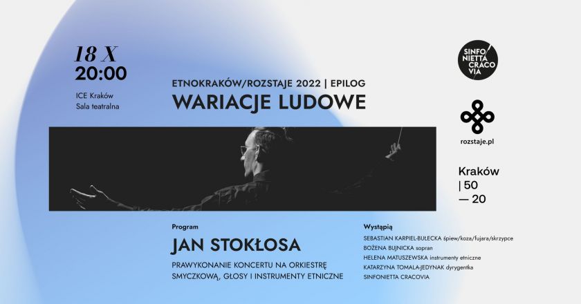 EtnoKraków/Rozstaje 2022 | EPILOG