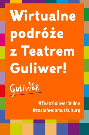 teatr-guliwer-zaprasza-online