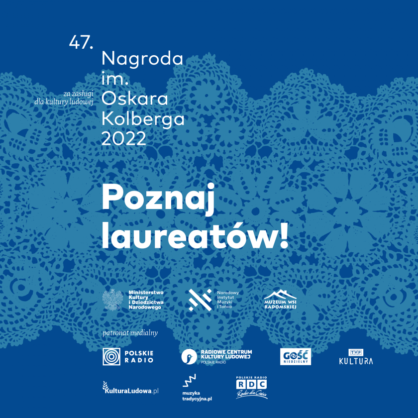 Znamy laureatów Nagrody im. Oskara Kolberga „Za zasługi dla kultury ludowej” 2022