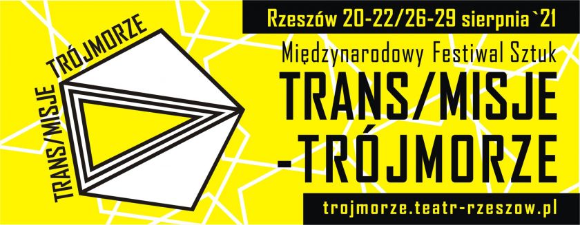 Międzynarodowy Festiwal Sztuk TRANS/MISJE – TRÓJMORZE