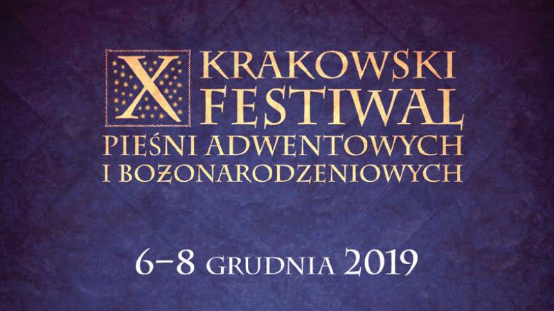 X Krakowski Festiwal Pieśni Adwentowych i Bożonarodzeniowych