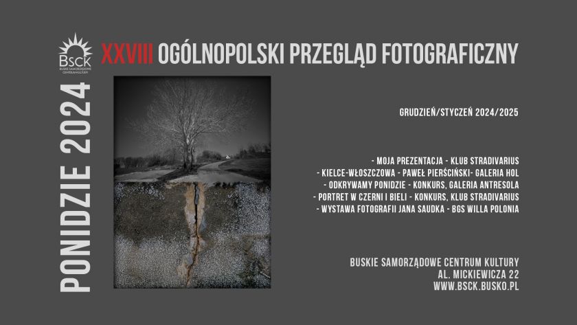 XXVIII Ogólnopolski Przegląd Fotograficzny PONIDZIE 2024