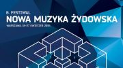 6-festiwal-nowa-muzyka-zydowska