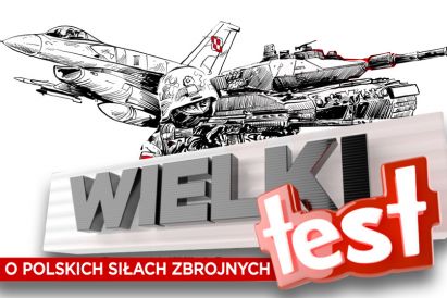 Wielki Test o Polskich Siłach Zbrojnych