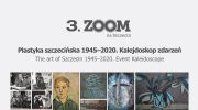 3-zoom-na-szczecin-plastyka-szczecinska-19452020-kalejdoskop-zdarzen