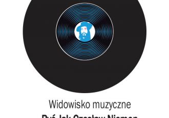REGULAMIN i HARMONOGRAM KONCERTU: BYĆ JAK CZESŁAW NIEMEN