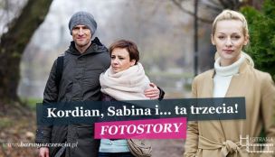 FOTOSTORY: Kordian, Sabina i... ta trzecia!