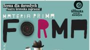 materia-prima-forma-2-miedzynarodowy-festiwal-teatru-formy
