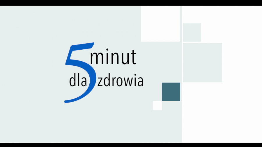 5 min dla zdrowia