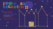 zoom-na-szczecin-ii-barwne-konstelacje-swiata-2019