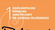 i-ogolnopolski-konkurs-skrzypcowy-im-zenona-felinskiego