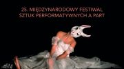 25-miedzynarodowy-festiwal-sztuk-performatywnych-a-part