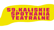 59-kaliskie-spotkania-teatralne-festiwal-sztuki-aktorskiej