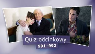 Quiz odcinkowy 991 - 992