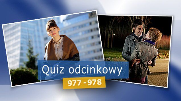 Quiz odcinkowy 977 - 978
