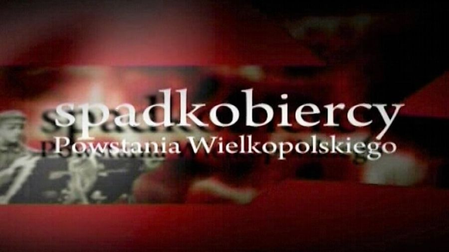 Spadkobiercy Powstania Wielkopolskiego