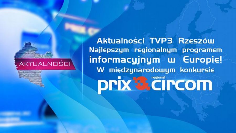 "Aktualności" TVP3 Rzeszów najlepszym regionalnym programem informacyjnym w Europie!